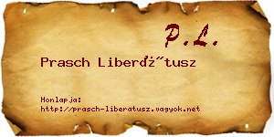Prasch Liberátusz névjegykártya